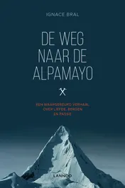Omslag van De weg naar Alpamayo