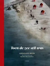 Omslag van Toen de zee stil was