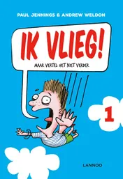 Omslag van Ik vlieg!
