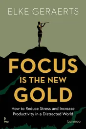 Omslag van Focus is the New Gold