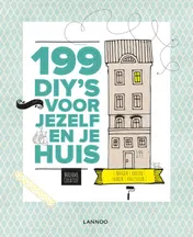Omslag van 199 DIY's voor jezelf en je huis