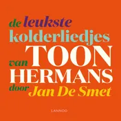 Omslag van De leukste kolderliedjes van Toon Hermans door Jan De Smet