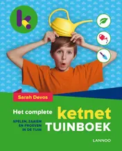 Omslag van Het complete Ketnet tuinboek