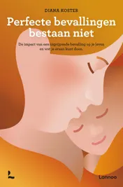 Omslag van Perfecte bevallingen bestaan niet