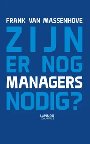 Omslag van Zijn er nog managers nodig?