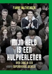 Omslag van Mijn held is een hulpverlener