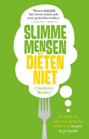 Omslag van Slimme mensen diëten niet