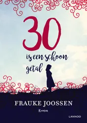 Omslag van 30 is een schoon getal
