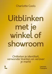 Omslag van Uitblinken met je winkel of showroom