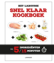Omslag van Het Larousse Snel Klaar kookboek