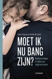 Omslag van Moet ik nu bang zijn?