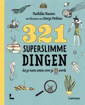 Omslag van 321 superslimme dingen die je moet weten voor je 13 wordt