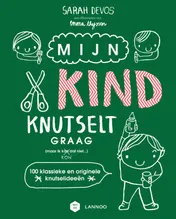Omslag van Mijn kind knutselt graag!