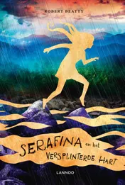 Omslag van Serafina en het versplinterde hart