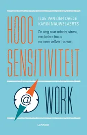 Omslag van Hoogsensitiviteit @ work