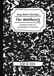 Omslag van My boss thinks I'm working