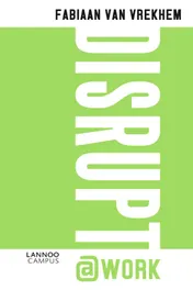 Omslag van Disrupt@work