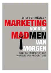 Omslag van Marketing voor de Madmen van morgen