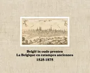 Omslag van België in oude prenten / La Belgique en estampes anciennes