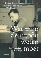 Omslag van Wat mijn kleinzoon weten moet