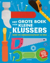 Omslag van Het grote boek voor kleine klussers