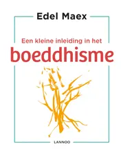 Omslag van Een kleine inleiding in het boeddhisme