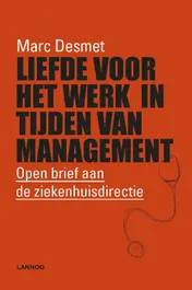 Omslag van Liefde voor het werk in tijden van management