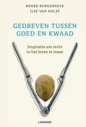 Omslag van Gedreven tussen goed en kwaad