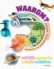 Omslag van Waarom? De encyclopedie van natuur, wetenschap en techniek