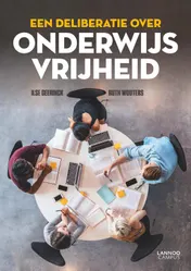 Omslag van Een deliberatie over onderwijsvrijheid