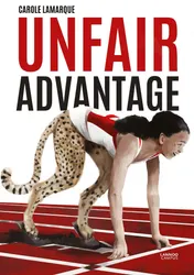 Omslag van Unfair advantage