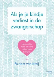 Omslag van Als je je kindje verliest in de zwangerschap