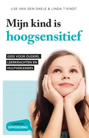 Omslag van Mijn kind is hoogsensitief