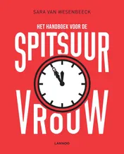Omslag van Het handboek voor de spitsuurvrouw