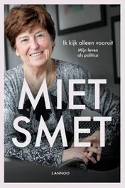 Omslag van Ik kijk alleen vooruit