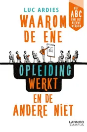 Omslag van Waarom de ene opleiding werkt en de andere niet