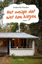 Omslag van Het meisje dat niet kon kiezen