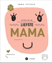 Omslag van Voor mijn liefste mama