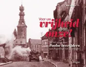 Omslag van Voor uw vrijheid en de onze!