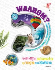 Omslag van Waarom? De grote encyclopedie over aardbevingen, vulkanen en het klimaat