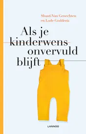 Omslag van Als je kinderwens onvervuld blijft