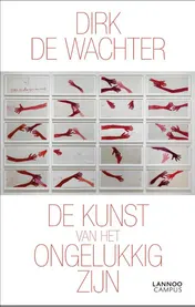 Omslag van De kunst van het ongelukkig zijn