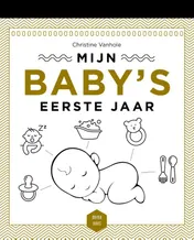 Omslag van Mijn baby's eerste jaar