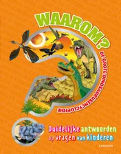 Omslag van Waarom? De grote dinosaurusencyclopedie