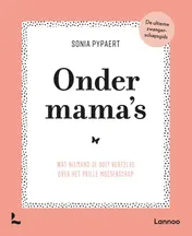 Omslag van Onder mama's
