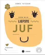 Omslag van Voor mijn liefste juf