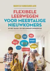 Omslag van Flexibele leerwegen voor meertalige nieuwkomers