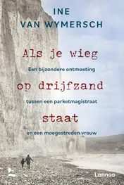 Omslag van Als je wieg op drijfzand staat