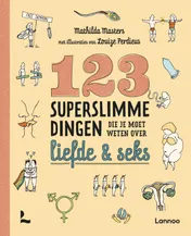 Omslag van 123 superslimme dingen die je moet weten over liefde en seks