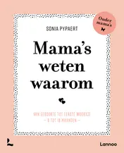 Omslag van Mama's weten waarom